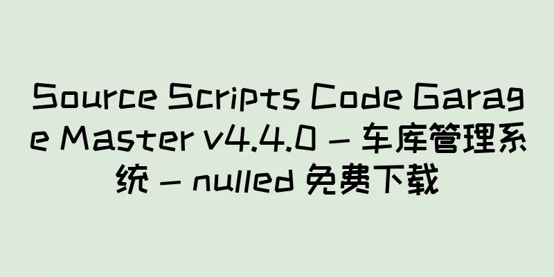 Source Scripts Code Garage Master v4.4.0 - 车库管理系统 - nulled 免费下载
