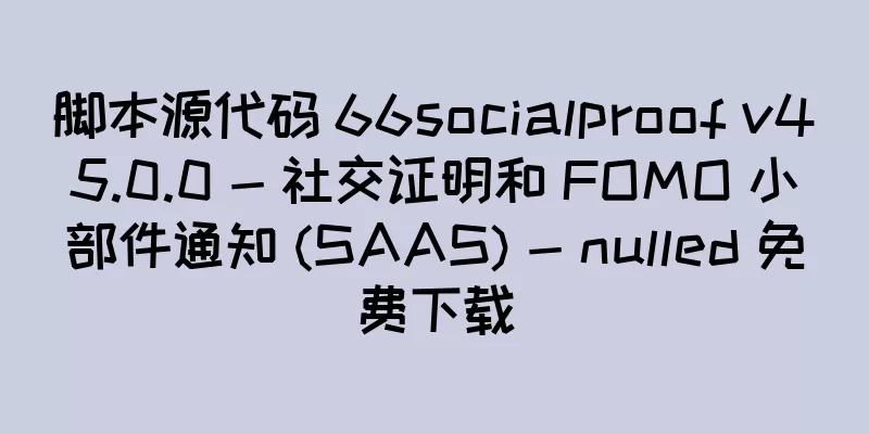 脚本源代码 66socialproof v45.0.0 - 社交证明和 FOMO 小部件通知 (SAAS) - nulled 免费下载