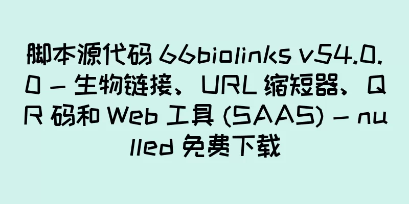 脚本源代码 66biolinks v54.0.0 - 生物链接、URL 缩短器、QR 码和 Web 工具 (SAAS) - nulled 免费下载