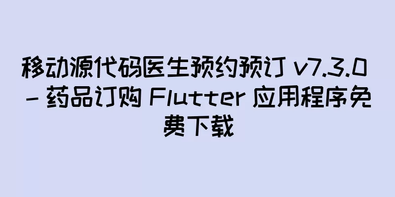 移动源代码医生预约预订 v7.3.0 – 药品订购 Flutter 应用程序免费下载