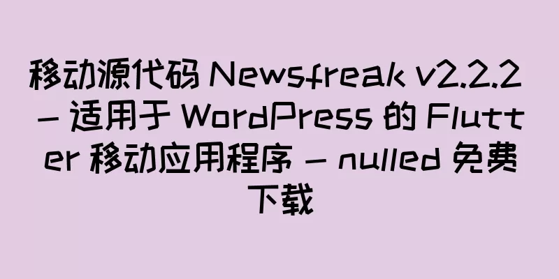 移动源代码 Newsfreak v2.2.2 - 适用于 WordPress 的 Flutter 移动应用程序 - nulled 免费下载