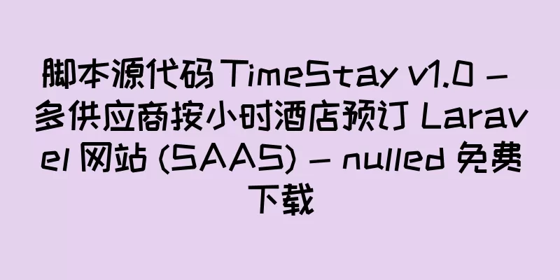脚本源代码 TimeStay v1.0 - 多供应商按小时酒店预订 Laravel 网站 (SAAS) - nulled 免费下载
