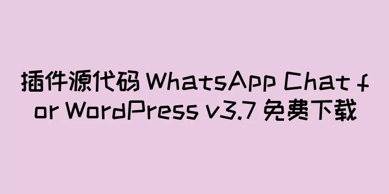 插件源代码 WhatsApp Chat for WordPress v3.7 免费下载