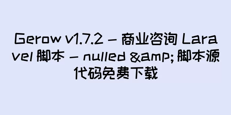 Gerow v1.7.2 - 商业咨询 Laravel 脚本 - nulled & 脚本源代码免费下载