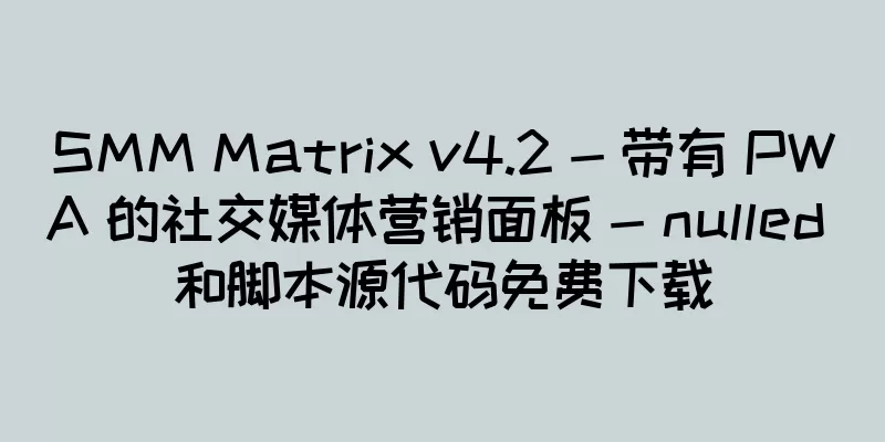 SMM Matrix v4.2 - 带有 PWA 的社交媒体营销面板 - nulled 和脚本源代码免费下载