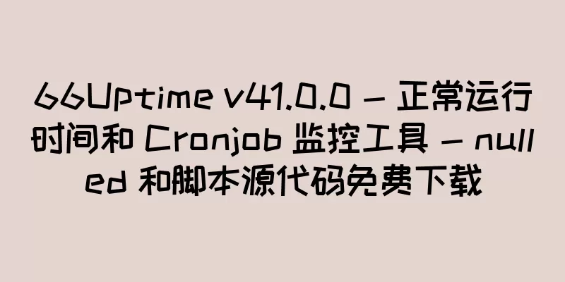 66Uptime v41.0.0 - 正常运行时间和 Cronjob 监控工具 - nulled 和脚本源代码免费下载