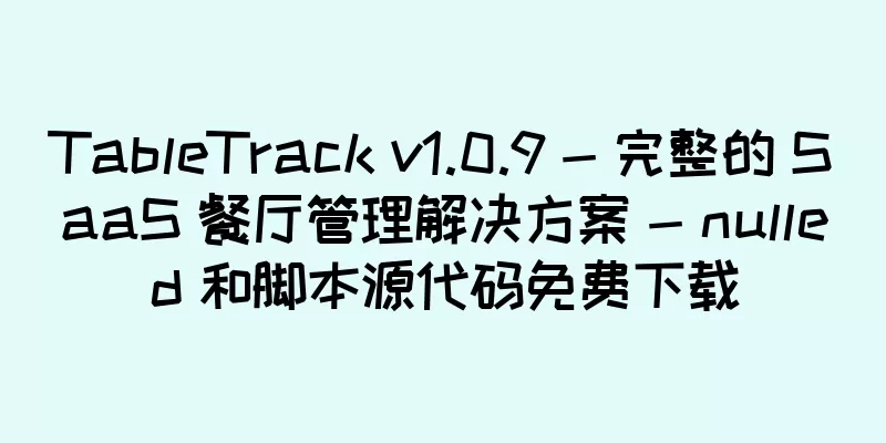 TableTrack v1.0.9 - 完整的 SaaS 餐厅管理解决方案 - nulled 和脚本源代码免费下载