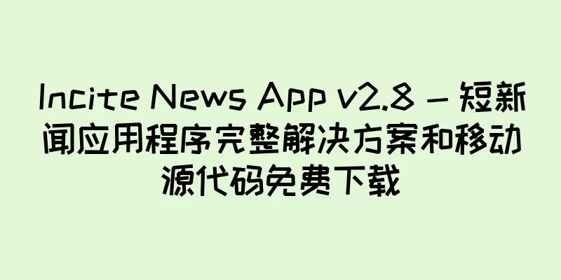 Incite News App v2.8 - 短新闻应用程序完整解决方案和移动源代码免费下载