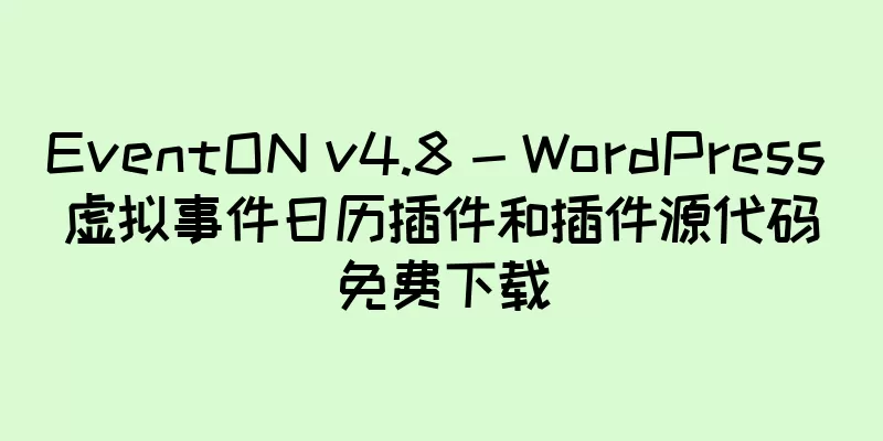 EventON v4.8 - WordPress 虚拟事件日历插件和插件源代码免费下载