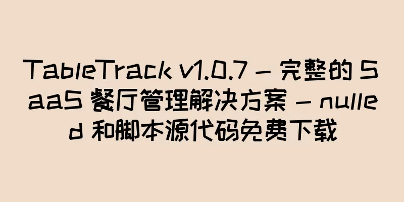 TableTrack v1.0.7 - 完整的 SaaS 餐厅管理解决方案 - nulled 和脚本源代码免费下载
