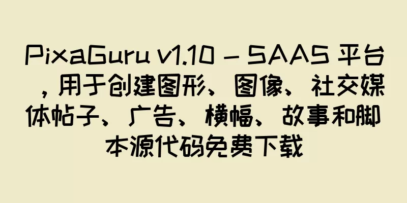 PixaGuru v1.10 - SAAS 平台，用于创建图形、图像、社交媒体帖子、广告、横幅、故事和脚本源代码免费下载