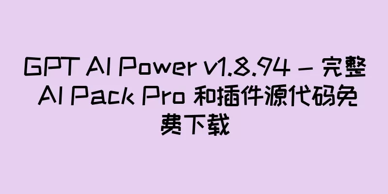 GPT AI Power v1.8.94 - 完整 AI Pack Pro 和插件源代码免费下载