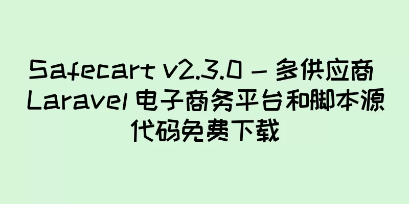Safecart v2.3.0 - 多供应商 Laravel 电子商务平台和脚本源代码免费下载