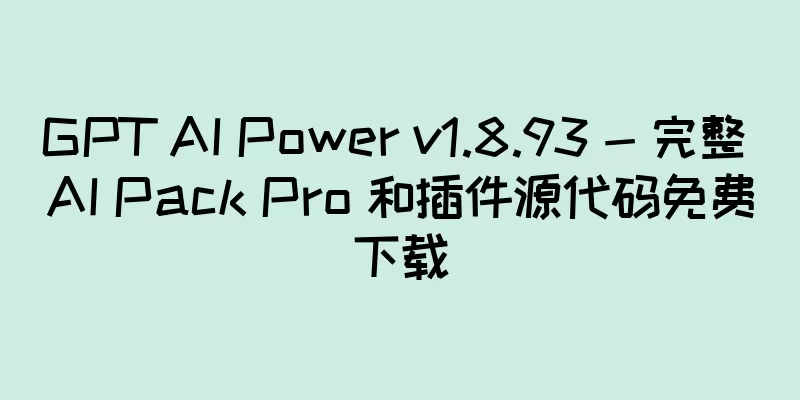 GPT AI Power v1.8.93 - 完整 AI Pack Pro 和插件源代码免费下载
