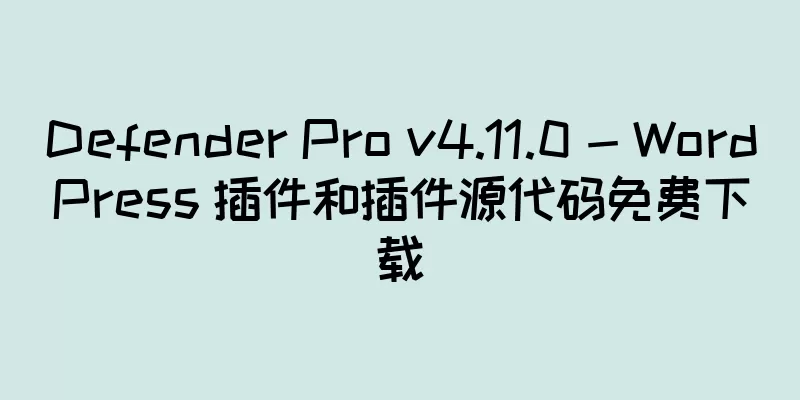 Defender Pro v4.11.0 - WordPress 插件和插件源代码免费下载