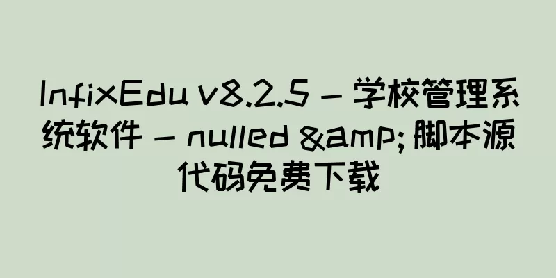 InfixEdu v8.2.5 - 学校管理系统软件 - nulled & 脚本源代码免费下载