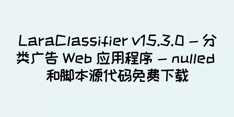 LaraClassifier v15.3.0 - 分类广告 Web 应用程序 - nulled 和脚本源代码免费下载