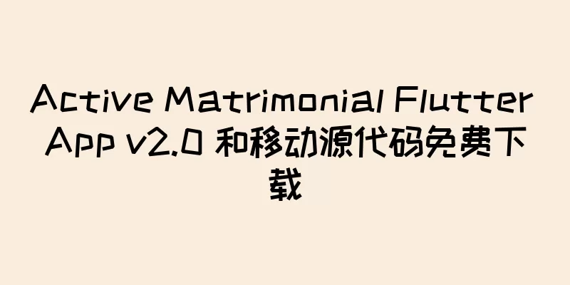Active Matrimonial Flutter App v2.0 和移动源代码免费下载