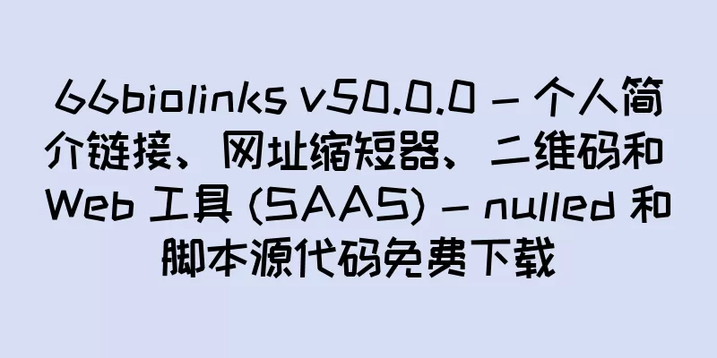 66biolinks v50.0.0 - 个人简介链接、网址缩短器、二维码和 Web 工具 (SAAS) - nulled 和脚本源代码免费下载