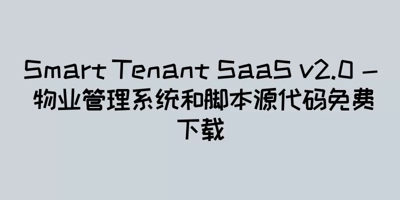 Smart Tenant SaaS v2.0 - 物业管理系统和脚本源代码免费下载