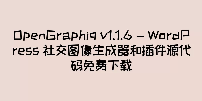 OpenGraphiq v1.1.6 - WordPress 社交图像生成器和插件源代码免费下载