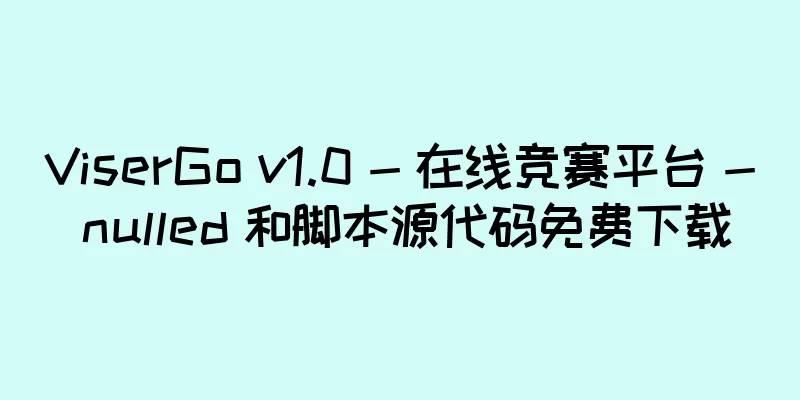 ViserGo v1.0 - 在线竞赛平台 - nulled 和脚本源代码免费下载