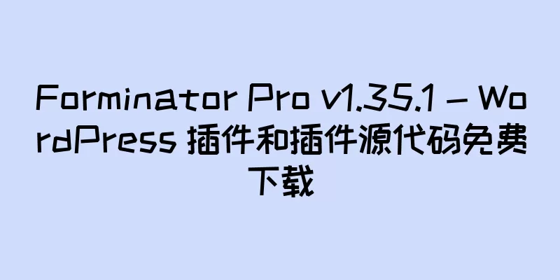 Forminator Pro v1.35.1 - WordPress 插件和插件源代码免费下载