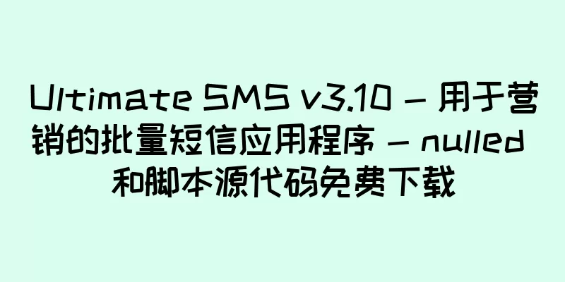 Ultimate SMS v3.10 - 用于营销的批量短信应用程序 - nulled 和脚本源代码免费下载