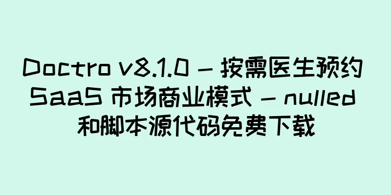 Doctro v8.1.0 - 按需医生预约 SaaS 市场商业模式 - nulled 和脚本源代码免费下载