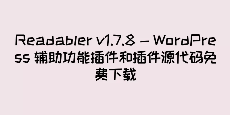 Readabler v1.7.8 - WordPress 辅助功能插件和插件源代码免费下载