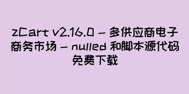 zCart v2.16.0 - 多供应商电子商务市场 - nulled 和脚本源代码免费下载