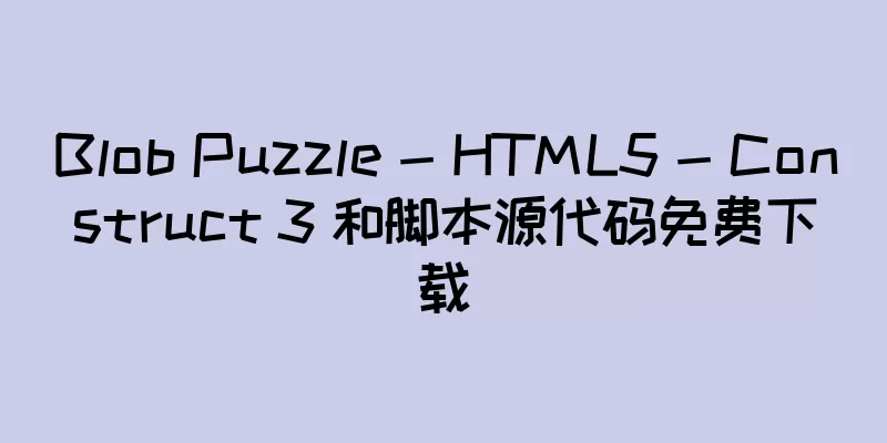 Blob Puzzle - HTML5 - Construct 3 和脚本源代码免费下载