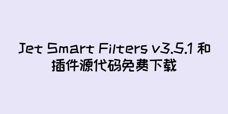 Jet Smart Filters v3.5.1 和插件源代码免费下载