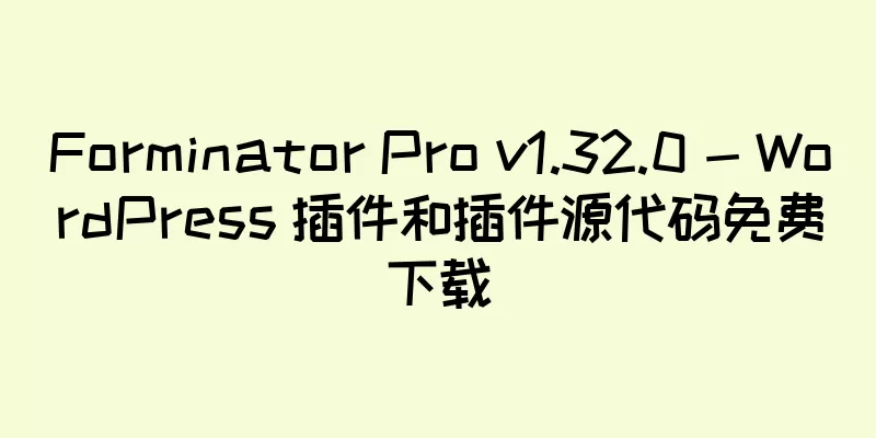 Forminator Pro v1.32.0 - WordPress 插件和插件源代码免费下载