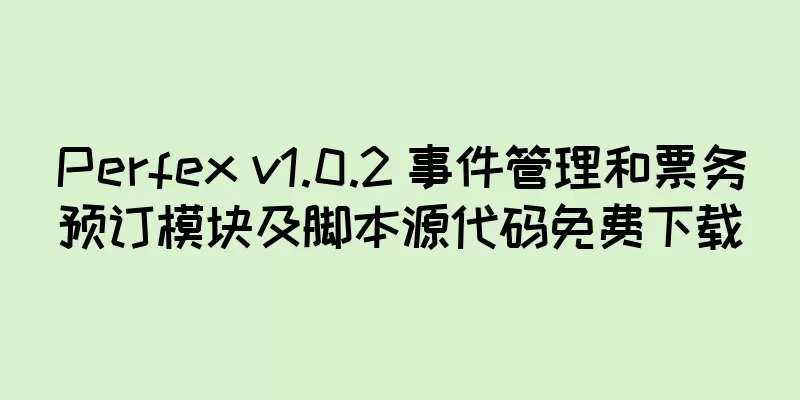 Perfex v1.0.2 事件管理和票务预订模块及脚本源代码免费下载
