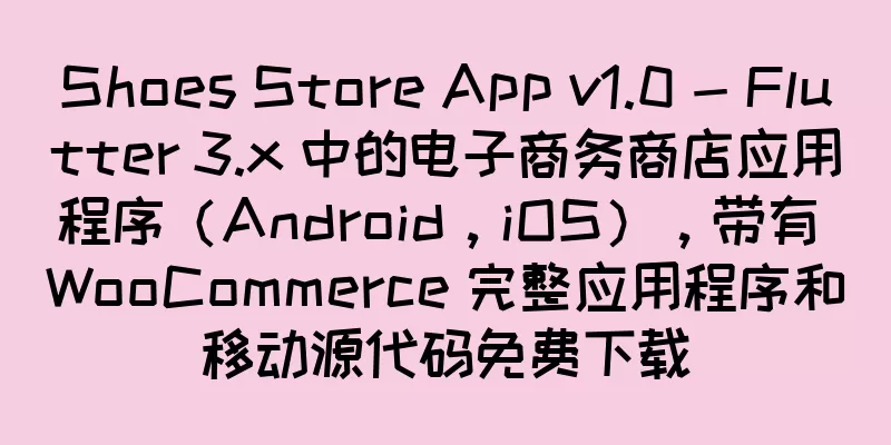 Shoes Store App v1.0 - Flutter 3.x 中的电子商务商店应用程序（Android，iOS），带有 WooCommerce 完整应用程序和移动源代码免费下载