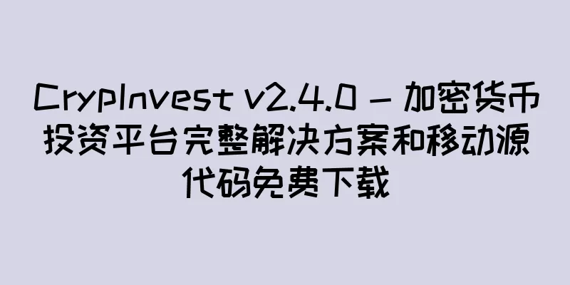 CrypInvest v2.4.0 - 加密货币投资平台完整解决方案和移动源代码免费下载