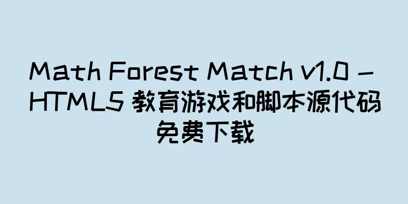 Math Forest Match v1.0 - HTML5 教育游戏和脚本源代码免费下载