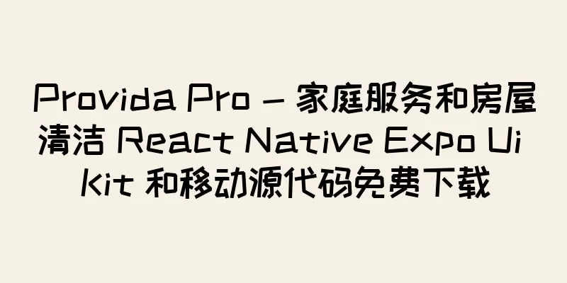 Provida Pro - 家庭服务和房屋清洁 React Native Expo Ui Kit 和移动源代码免费下载