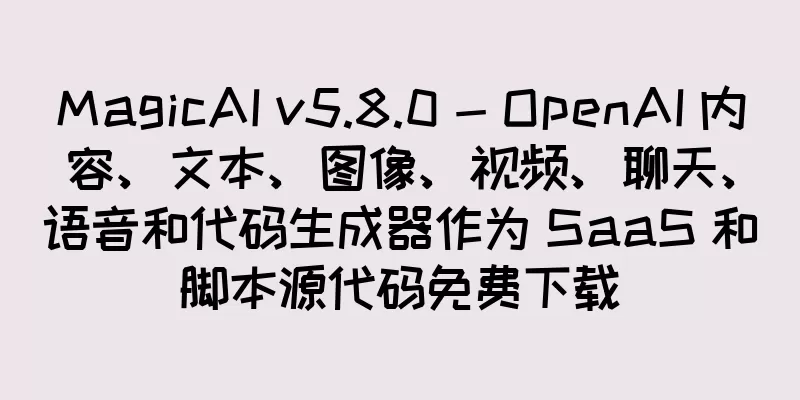 MagicAI v5.8.0 - OpenAI 内容、文本、图像、视频、聊天、语音和代码生成器作为 SaaS 和脚本源代码免费下载