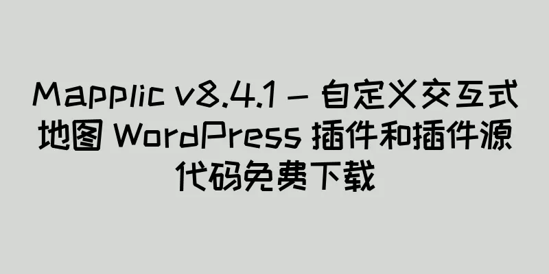 Mapplic v8.4.1 - 自定义交互式地图 WordPress 插件和插件源代码免费下载