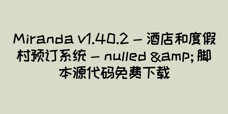 Miranda v1.40.2 - 酒店和度假村预订系统 - nulled & 脚本源代码免费下载