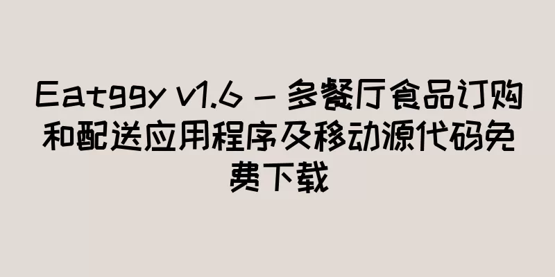 Eatggy v1.6 - 多餐厅食品订购和配送应用程序及移动源代码免费下载