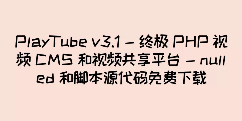 PlayTube v3.1 - 终极 PHP 视频 CMS 和视频共享平台 - nulled 和脚本源代码免费下载