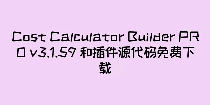 Cost Calculator Builder PRO v3.1.59 和插件源代码免费下载